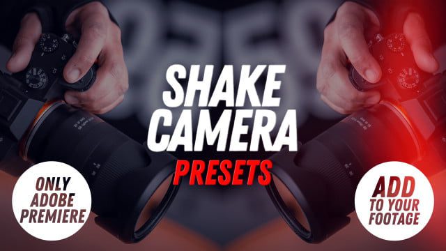 Shake Camera Presets Pack