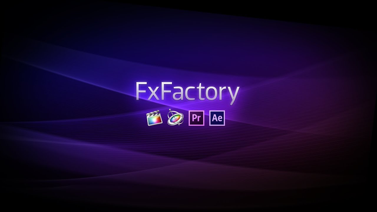 FxFactory Pro 7.2.4 Full + Serial Key