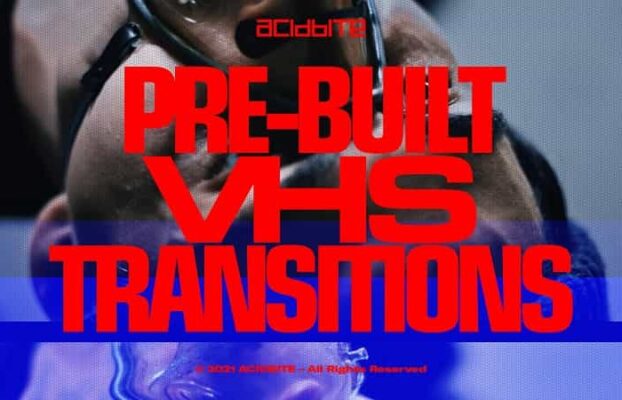 ACIDBITE – Pre-Built VHS Transitions