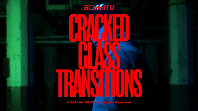 ACIDBITE – CRACKED GLASS TRANSITIONS