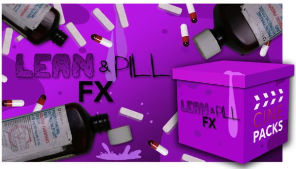 LEAN & PILL FX – CINEPACKS