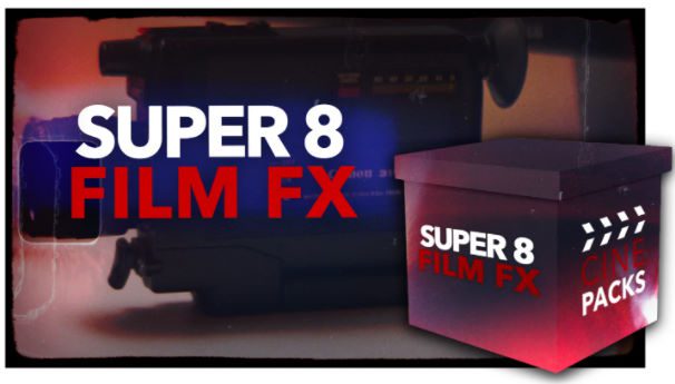SUPER 8 FILM FX – CINEPACKS