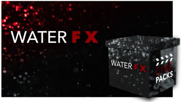 WATER FX – CINEPACKS