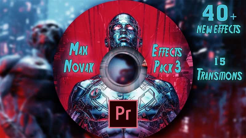 Max Novak – ADOBE PREMIERE EFFECTS PACK 3.0