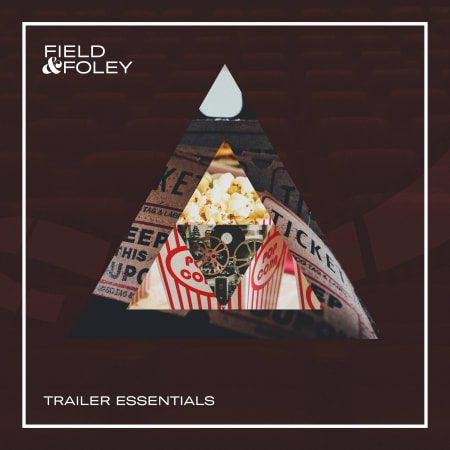 Field & Foley – Trailer Essentials