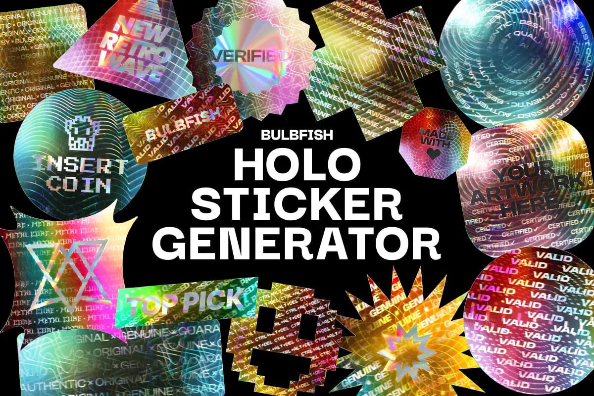 BULBFISH – Holo Sticker Generator