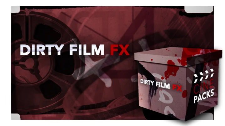 DIRTY FILM FX – CINEPACKS