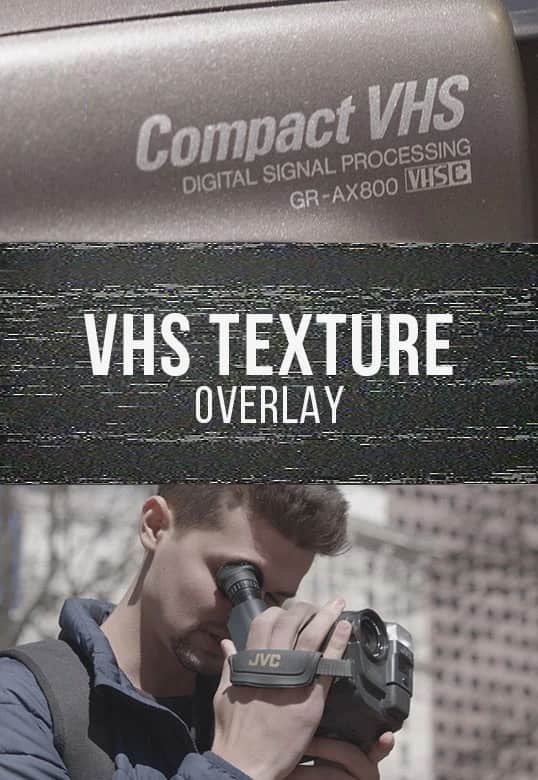 Master Filmmaker – VHS Texture Overlay Pack – PRO PACK