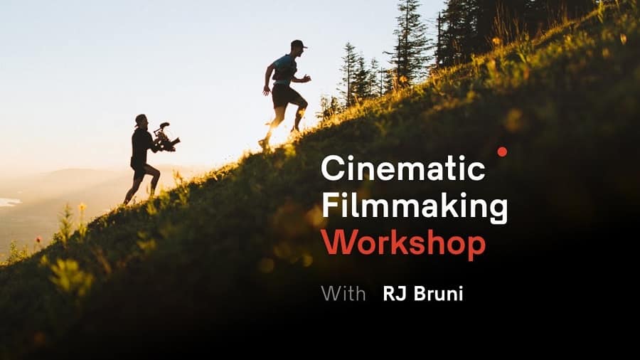 The Cinematic Filmmaking Workshop with RJ Bruni