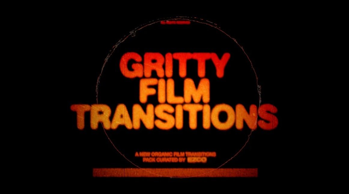 Ezra Cohen – Gritty Film Transitions – Pro 4K