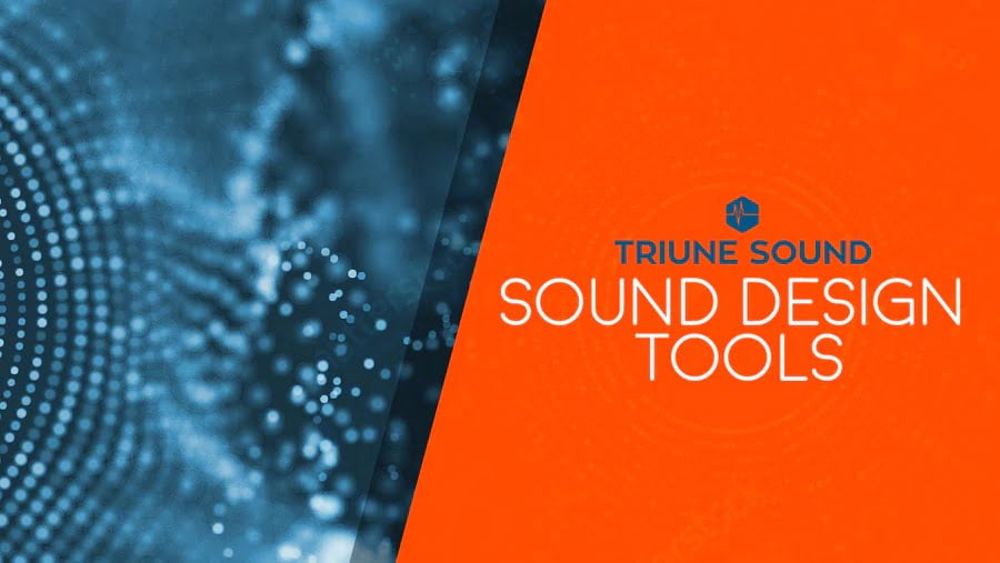 Triune Digital – Sound Design Tools