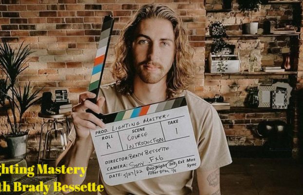 Full Time Filmmaker – Lighting Mastery with Brady Bessette