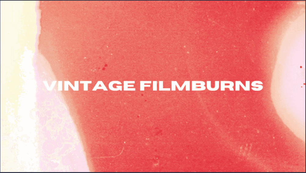 REELBURN – Vintage Film Burns