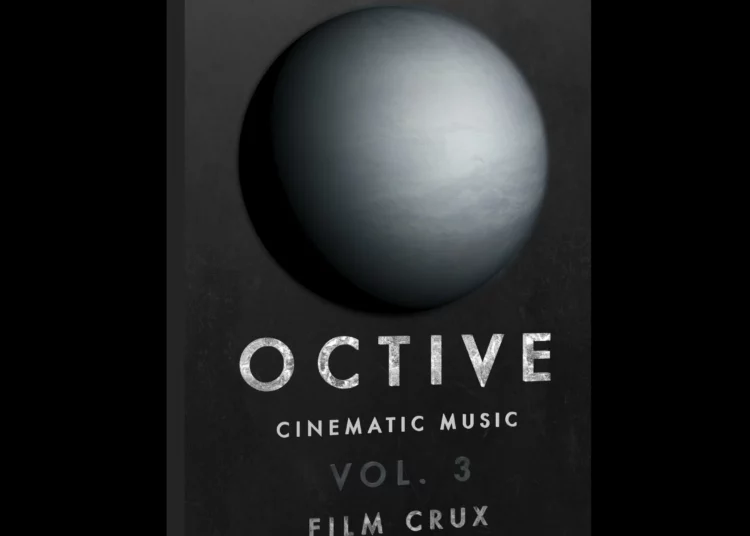 FilmCrux – OCTIVE – Cinematic Music Vol. 3