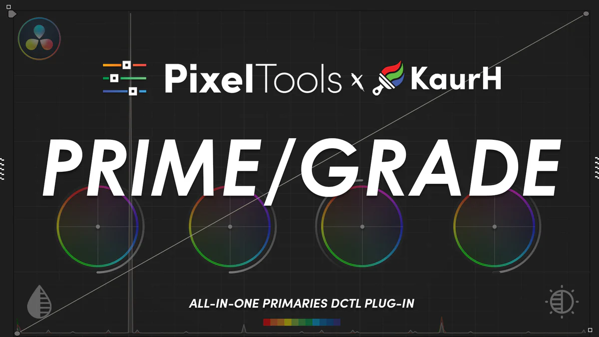 PixelTools – Prime/Grade™ DCTL Plug-In