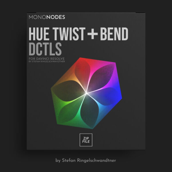 Mononodes – HUE TWIST & BEND DCTLS Updated