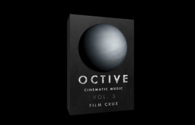 Film Crux – OCTIVE – Cinematic Music Vol. 3