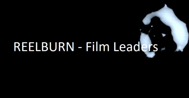 REELBURN – Film Leaders