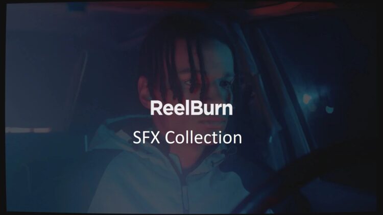 REELBURN – SFX Collection