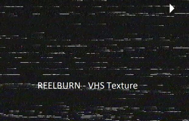 REELBURN – VHS Texture