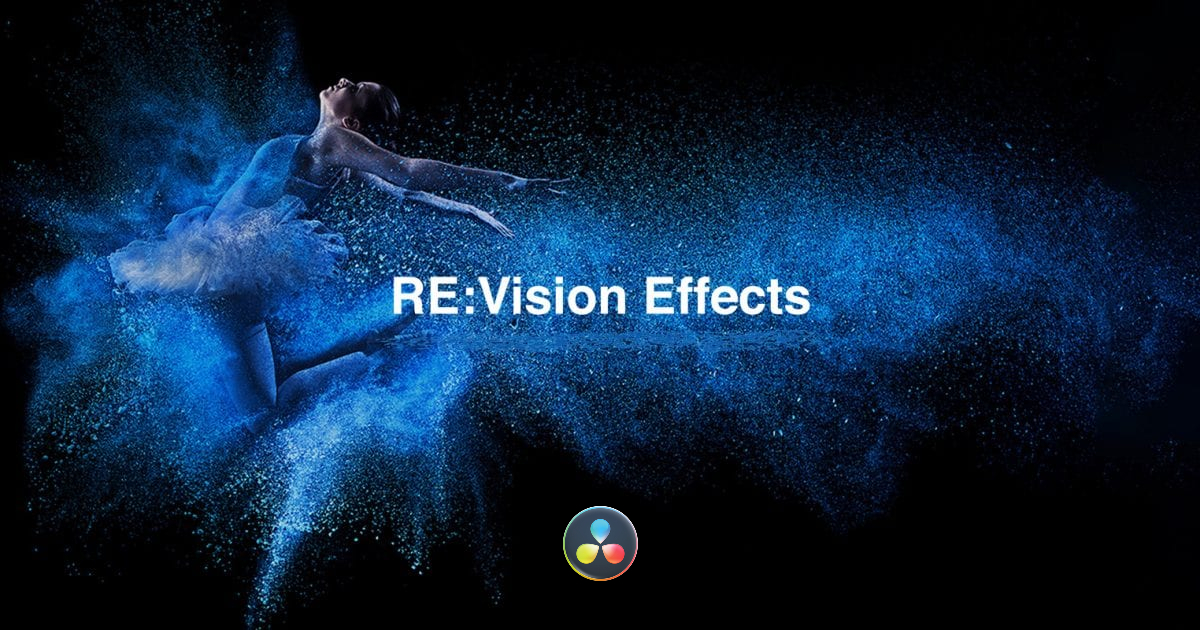 RE:Vision Effects – Effections Plus 26.07 for OFX